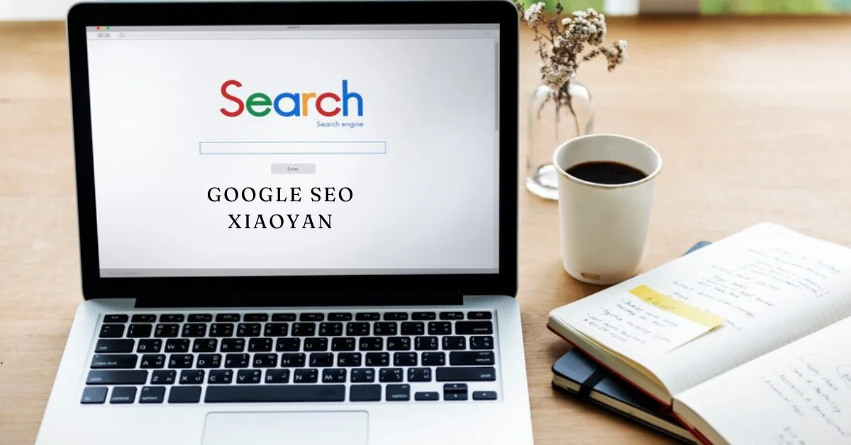 google seo xiaoyan